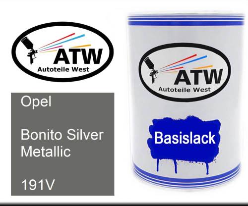 Opel, Bonito Silver Metallic, 191V: 500ml Lackdose, von ATW Autoteile West.